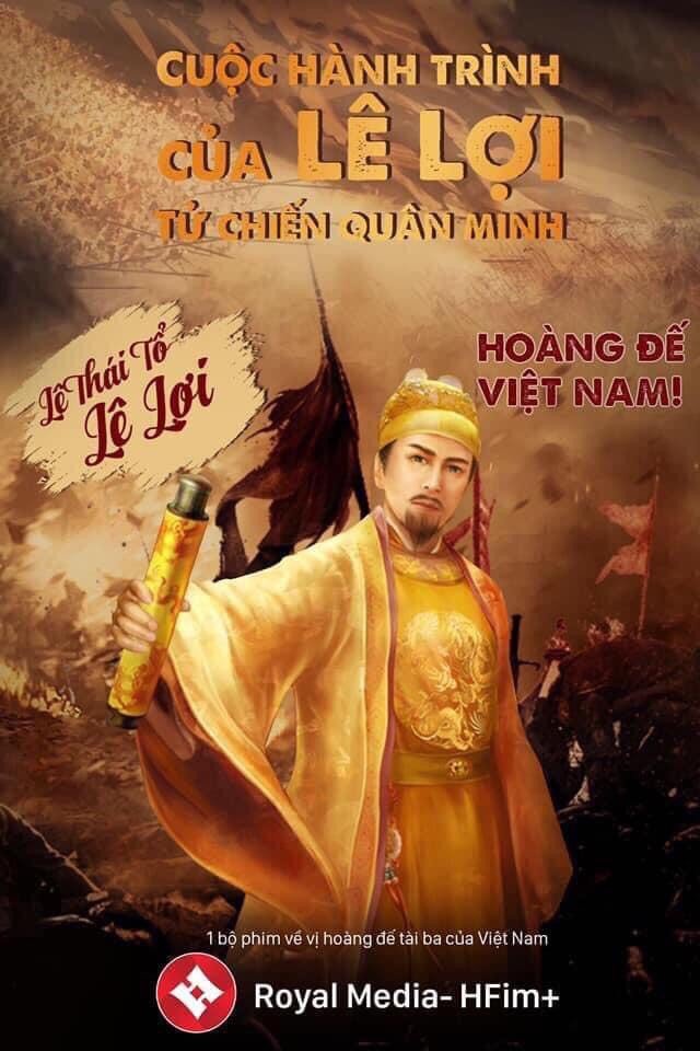 “Cuộc hành trình của Lê Lợi - Tử chiến quân Minh”   -   Bộ phim điện ảnh lịch sử hoành tráng đáng được mong chờ. 